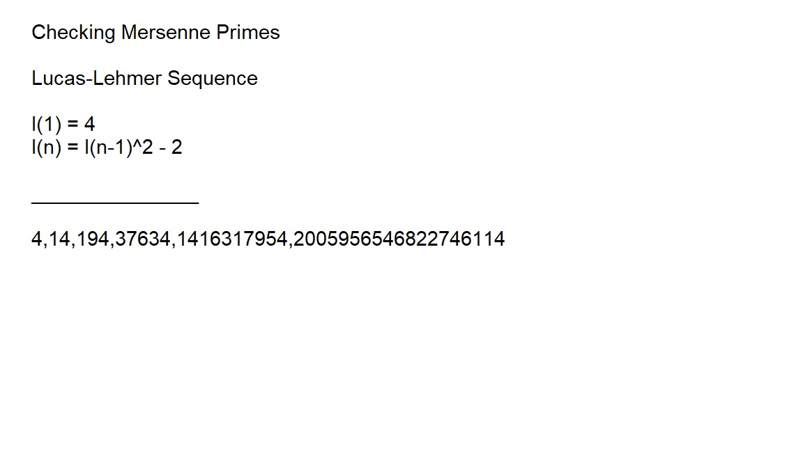 Checking Mersenne Primes 16 Jan 2018